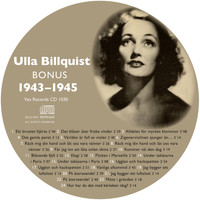 Ulla Billquist - Den Kompletta Ulla Billquist 1943-1945 (Bonus Version)