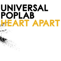 Universal Poplab - Heart Apart