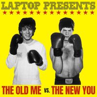 Laptop - The Old Me vs. The New You