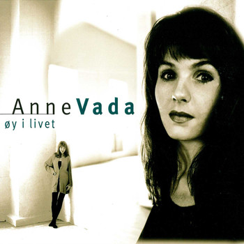 Anne Vada - Øy I Livet