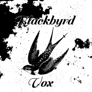 Blackbyrd Vox - Tiny Tremors