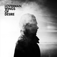 Loverman - Wings of Desire