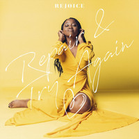 Rejoice - Repair & Try Again (feat. Quince)