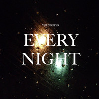 Youngster - Every Night