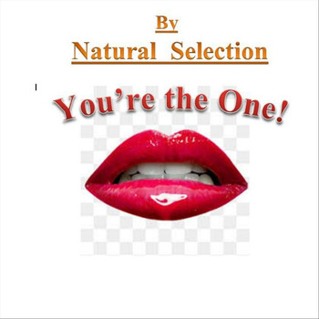 Natural Selection - You're the One!