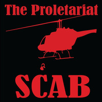 The Proletariat - Scab