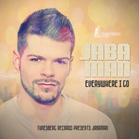 Jabaman - Everywhere I Go