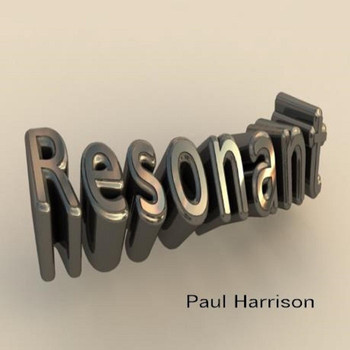 Paul Harrison - Resonant