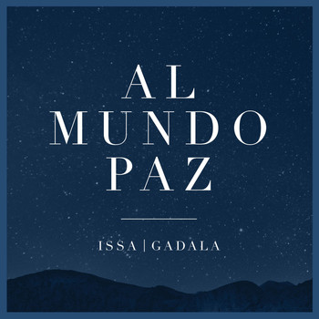 Issa Gadala - Al Mundo Paz