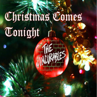 The Incurables - Christmas Comes Tonight