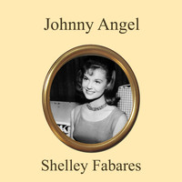Shelley Fabares - Johnny Angel