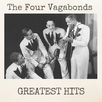 The Four Vagabonds - Greatest Hits