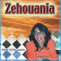 Zahouania - Male H'bibi Malah