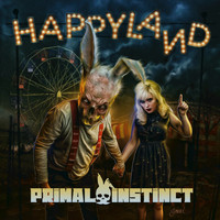 Primal Instinct - Happyland