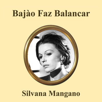 Silvana Mangano - Bajão Faz Balançar (From "Mambo" Original Soundtrack)