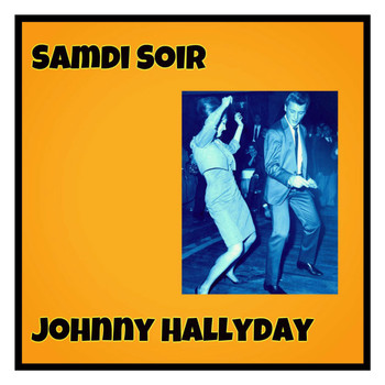 Johnny Hallyday - Samdi Soir
