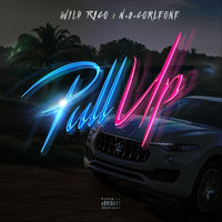 N.O. Corleone - Pull Up (feat. Wild Rico) (Explicit)
