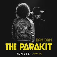 The Parakit - Dam Dam (Jen Jis Remix)