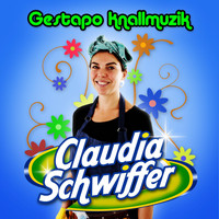 Gestapo Knallmuzik - Claudia Schwiffer (Explicit)