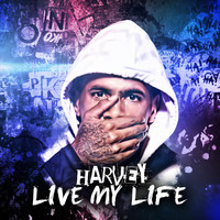 Harvey - Live My Life