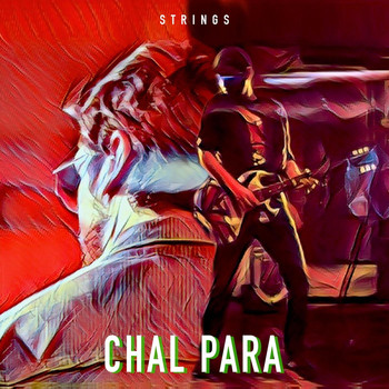 Strings - Chal Para