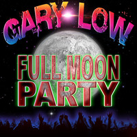 Gary Low - Full Moon Party