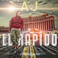 AJ - El Rapido (Explicit)