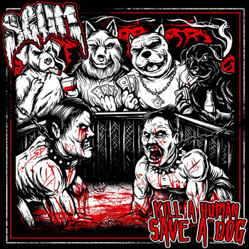 Scum - Kill a Human, Save a Dog (Explicit)