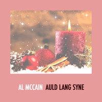 Al McCain - Auld Lang Syne