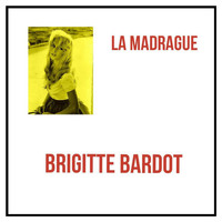Brigitte Bardot - La madrague