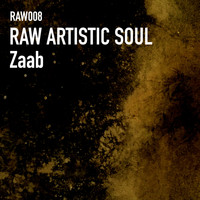 Raw Artistic Soul - Zaab