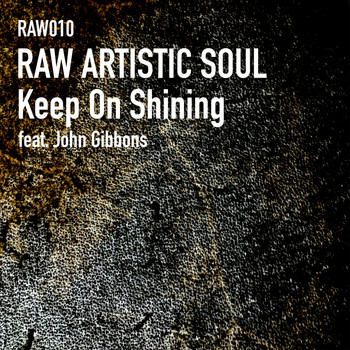 Raw Artistic Soul - Keep on Shining