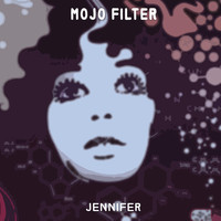 Mojo Filter - Jennifer