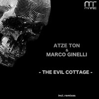Atze Ton, Marco Ginelli - The Evil Cottage