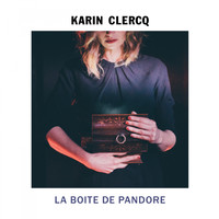 Karin Clercq - La boîte de Pandore