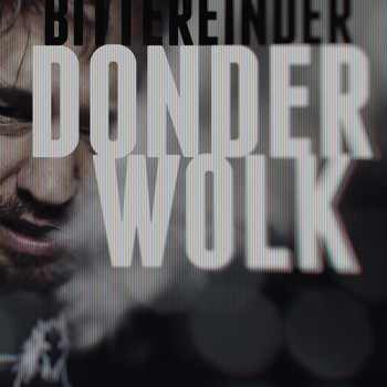 Bittereinder - Donderwolk (Explicit)
