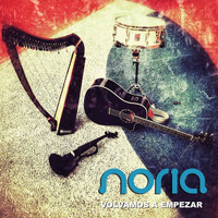 Noria - Volvamos a Empezar