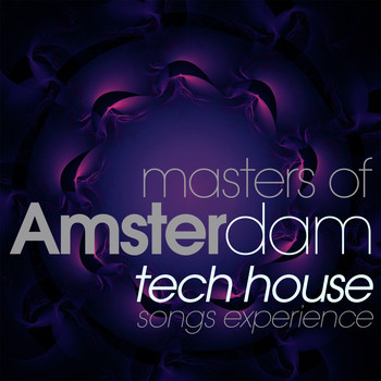 Various Artists - Masters of Amsterdam Tech House Songs Experience