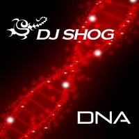 DJ Shog - DNA