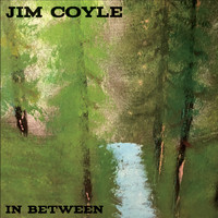 Jim Coyle - In Between