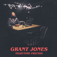 Grant Jones - Nighttime Friends