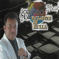 Orlando Silva - Pa´Lante Es Pa´lla