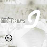 Corvino Traxx - Brighter Days