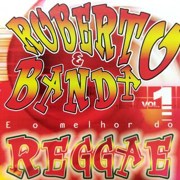 Roberto and Banda - O Melhor do Reggae