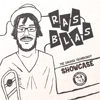 Ras Blas - The Smoker Trombonist