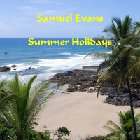 Samuel Evans - Summer Holidays