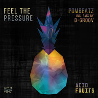 Pombeatz - Feel The Pressure