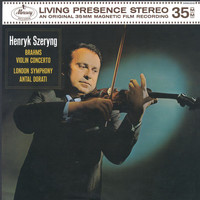 Henryk Szeryng, London Symphony Orchestra, Antal Doráti - Brahms: Violin Concerto
