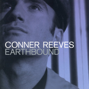 Conner Reeves - Earthbound