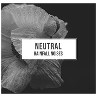 Echoes of Nature, Soothing Nature Sounds, Rainforest Sounds - #2018 Neutral Rainfall Noises